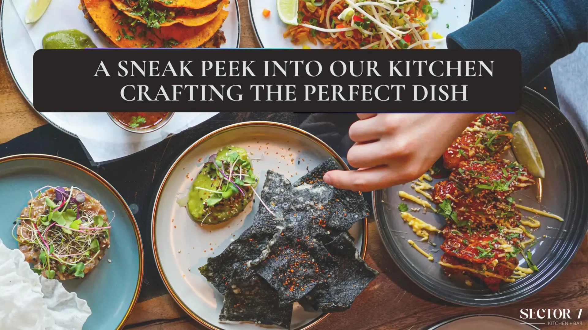 A sneak peek into Our Kitchen: Crafting the Perfect Dish