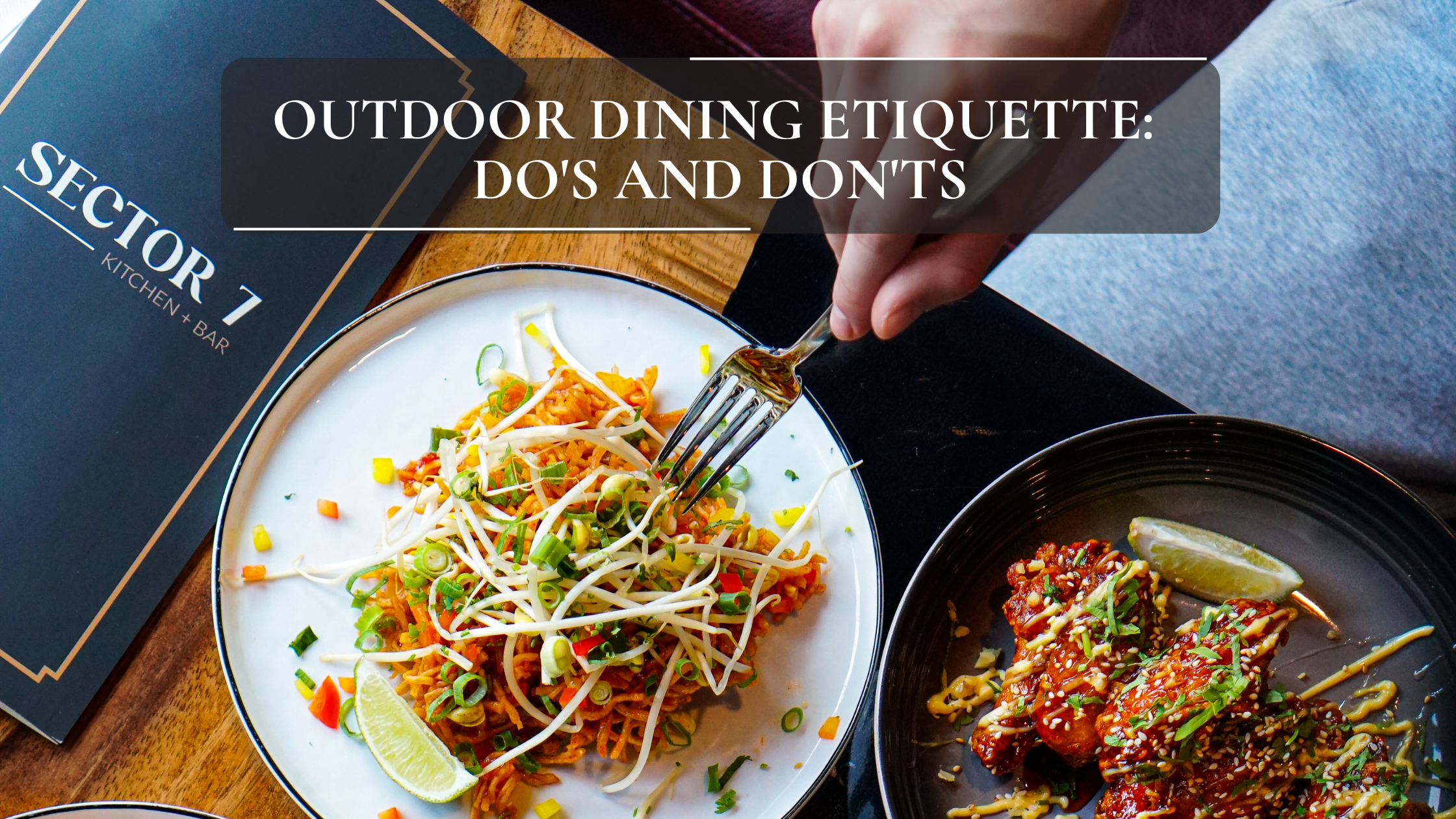Outdoor Dining Etiquette: Do's and Don'ts